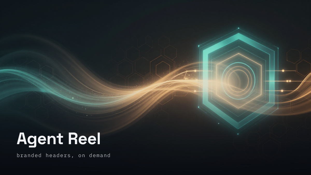 Agent Reel hero image